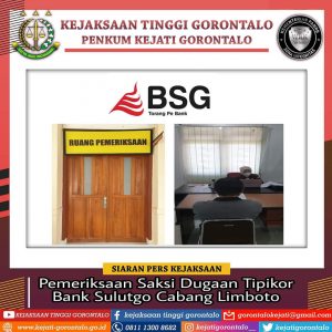 Dugaan Penyimpangan Dalam Pemberian Kredit Investasi di Bank Sulutgo Cab Limboto, Dua Orang Diperiksa Sebagai Saksi