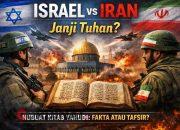 Israel vs Iran Dikaitkan dengan Nubuat Kitab Yahudi, Benarkah “Janji Tuhan”? Ini Kata Para Ahli