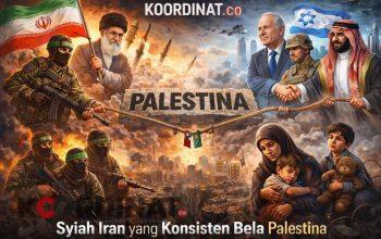 Syiah Iran Melawan, Dunia Sunni Berunding: Siapa Sebenarnya Pembela Palestina?